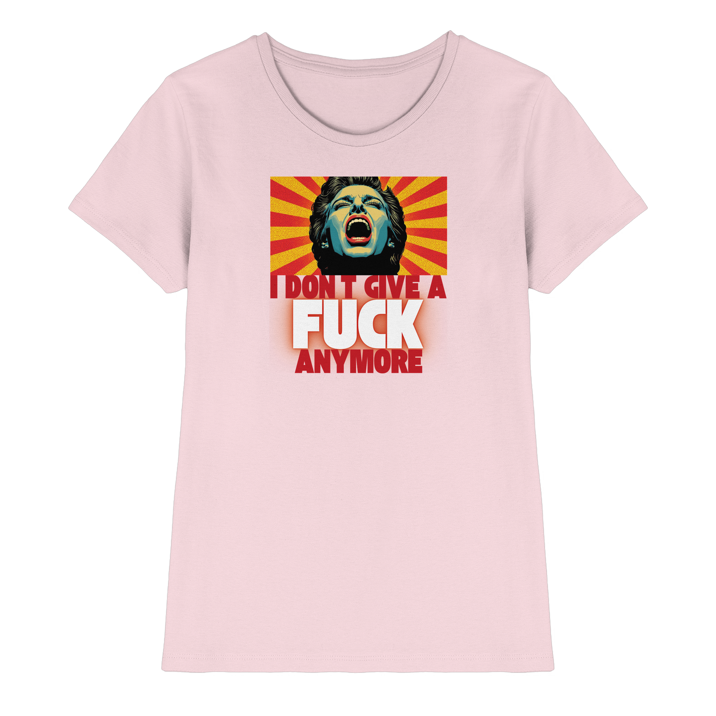 I Don’t Give A Fuck Anymore - Ladies Premium Shirt