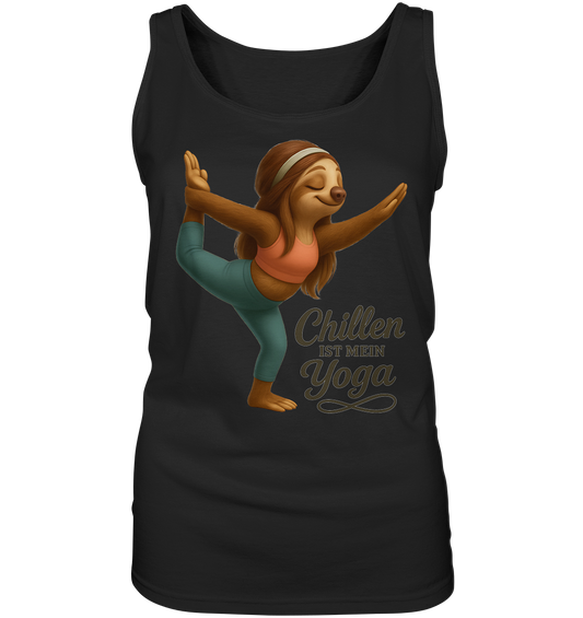 Slothies - Chillen ist mein Yoga. - Weiblich - Ladies Tank-Top