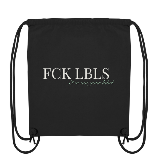 FCK LBLS – I'm not your label - Organic Gym-Bag