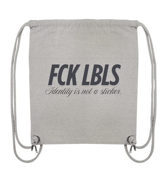 FCK LBLS – Identity is not a sticker - Organic Gym-Bag