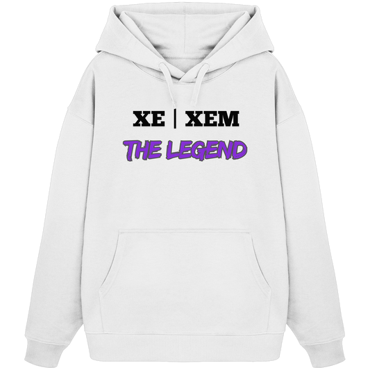 xe / xem – THE LEGEND - Organic Oversize Hoodie