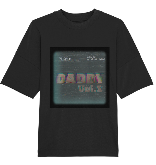 DADDY Vol.1 – Queer VHS Lustkult - Organic Oversize Shirt