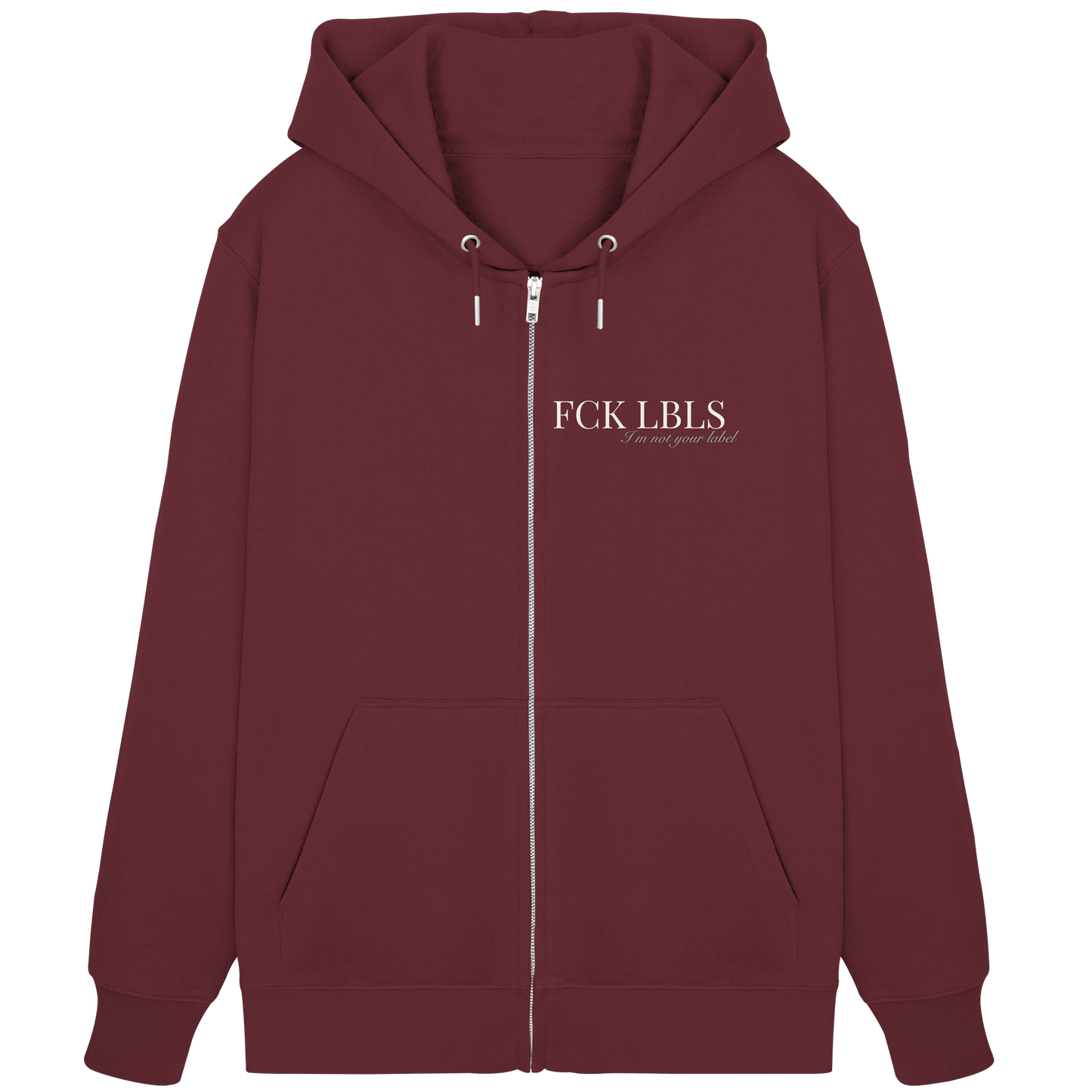 FCK LBLS – I'm not your label - Organic Zipper