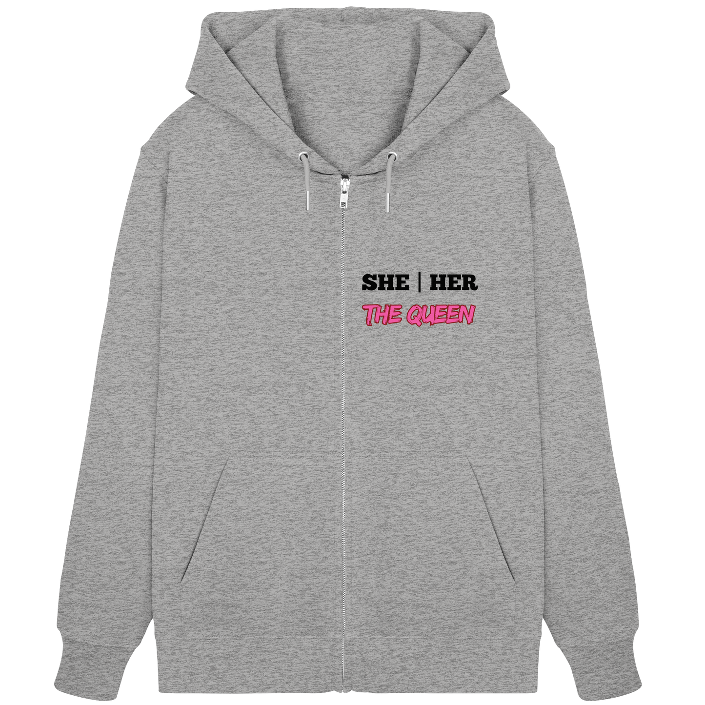 she / her – THE QUEEN - Organic Zipper