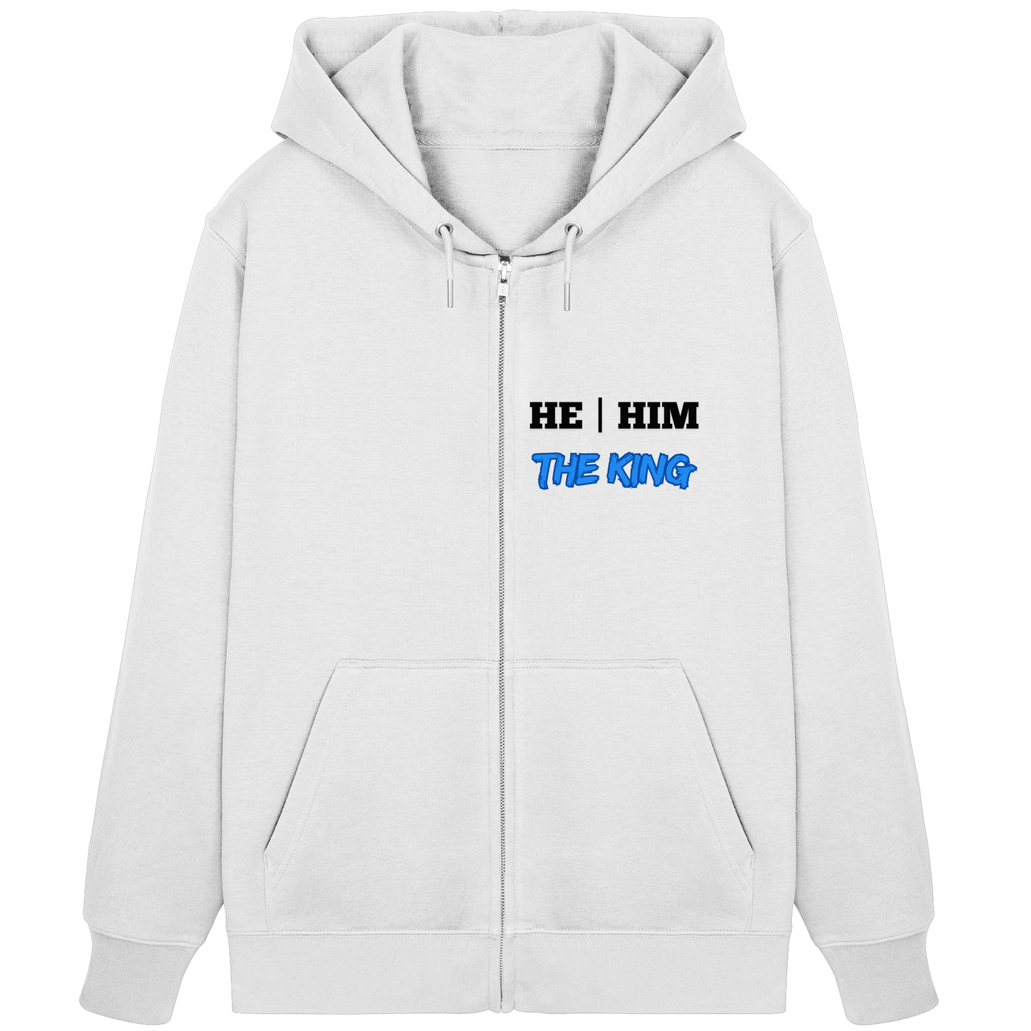 he / him – THE KING - Organic Zipper