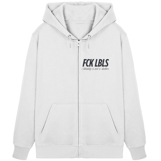 FCK LBLS – Identity is not a sticker - Organic Zipper