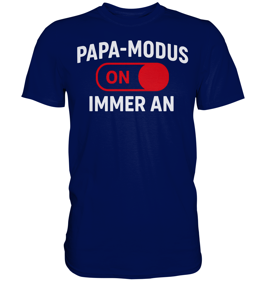 Papa-Modus On - Rot - Premium Shirt