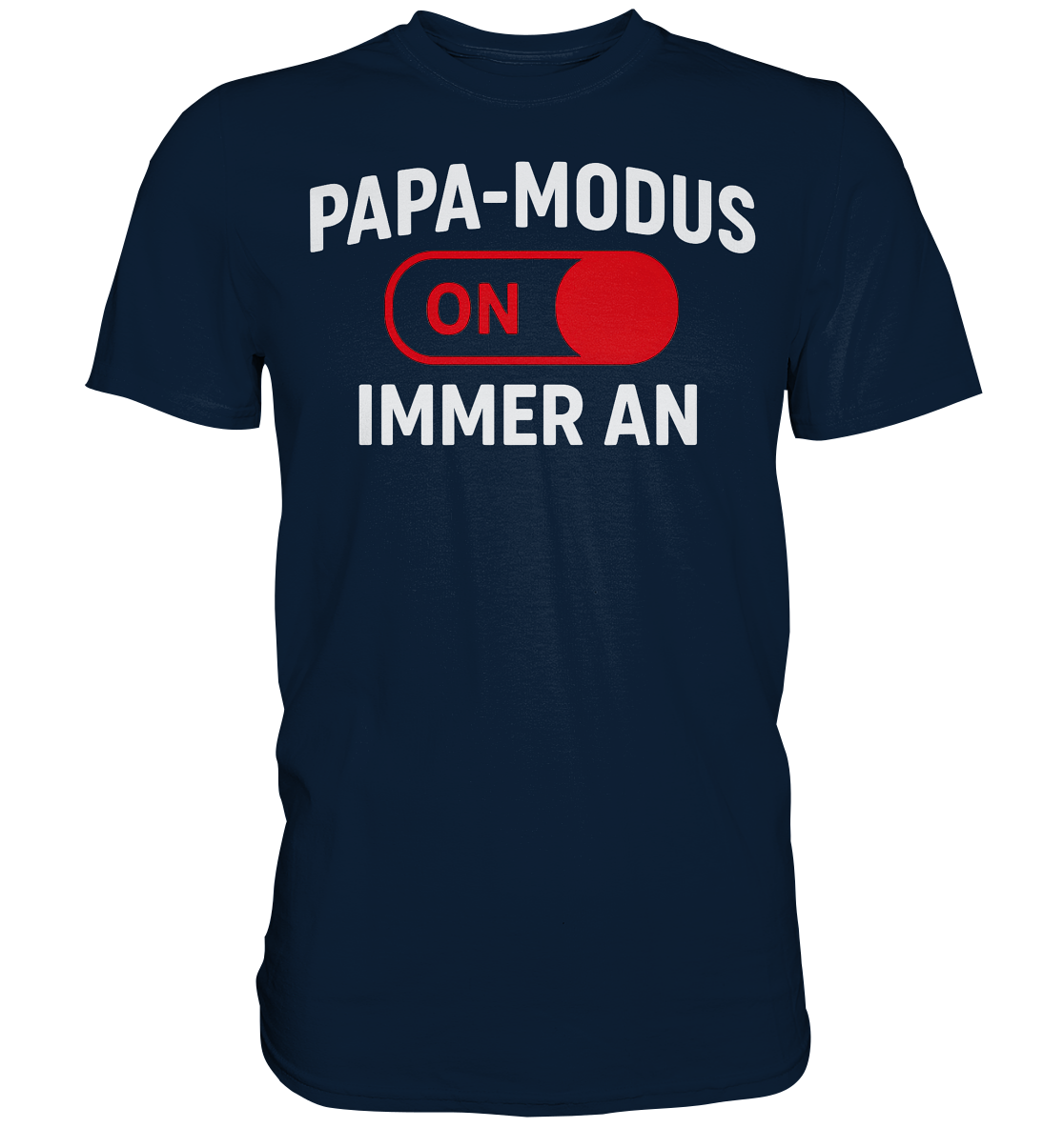 Papa-Modus On - Rot - Premium Shirt