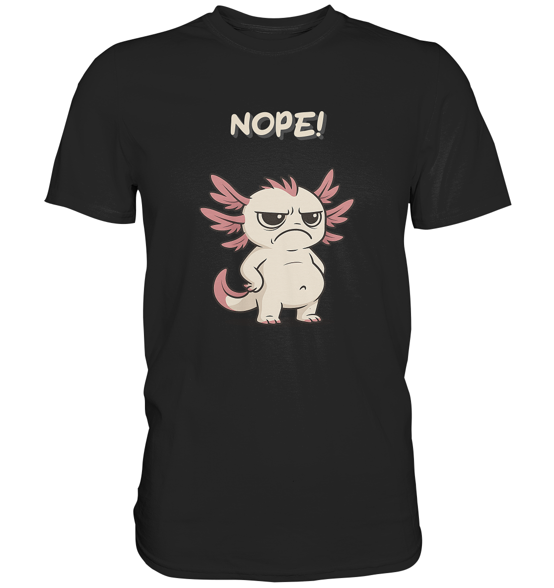 NOPE!  - Premium Shirt