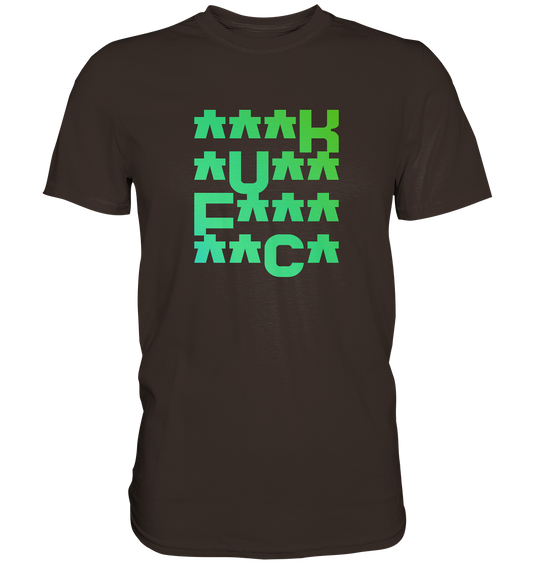 FCK - Premium Shirt