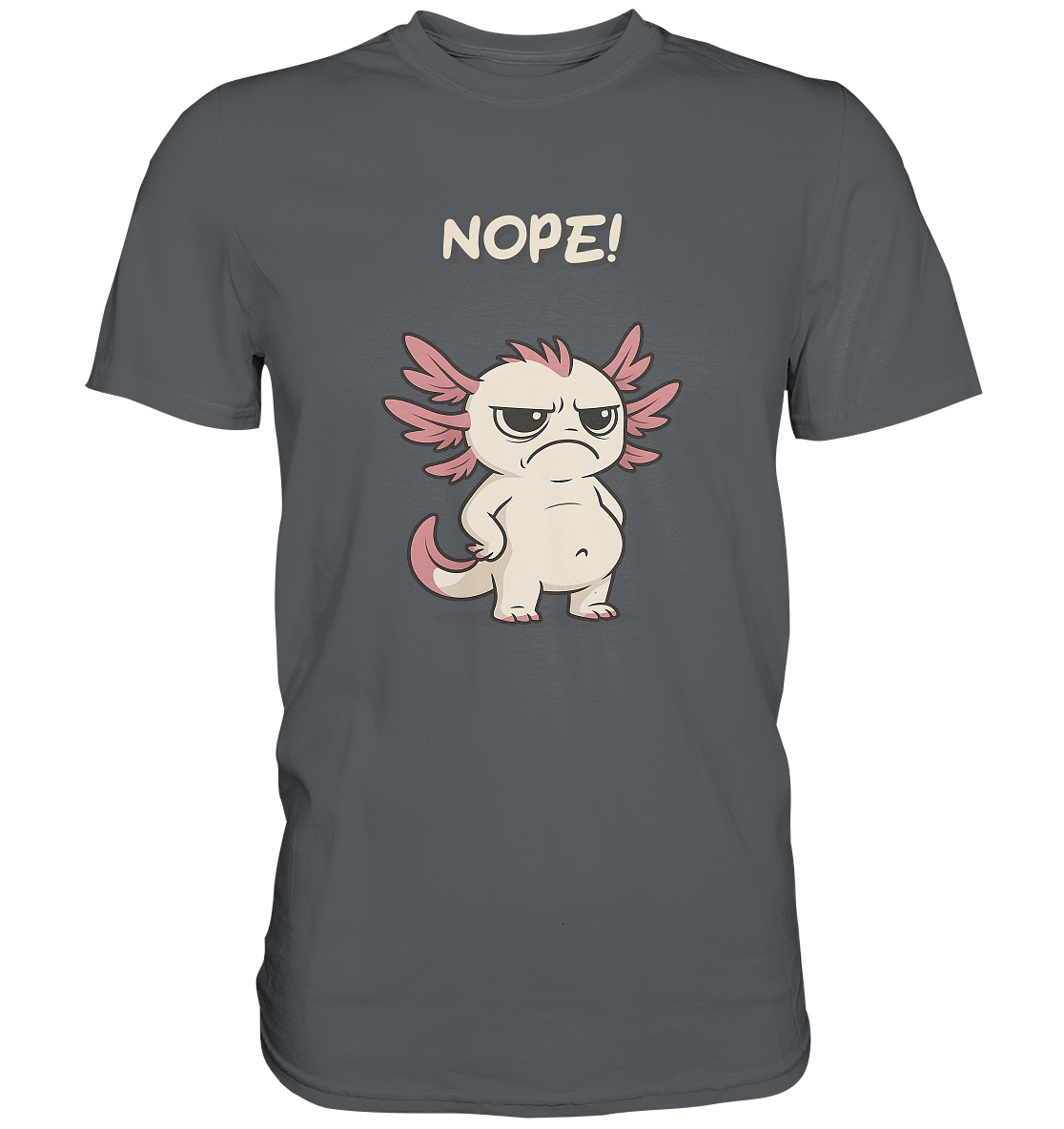 NOPE!  - Premium Shirt