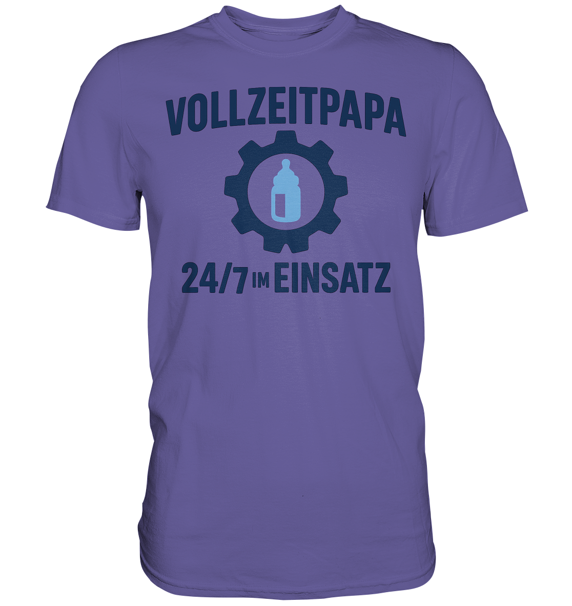 Vollzeitpapa - 24/7 im Einsatz - Fläschchen - Premium Shirt