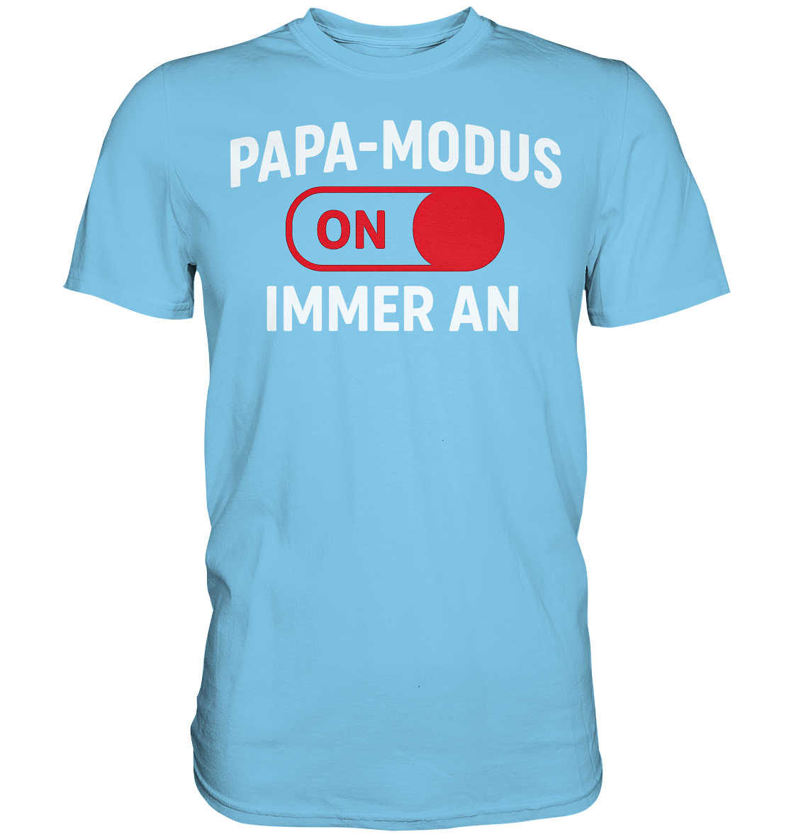 Papa-Modus On - Rot - Premium Shirt
