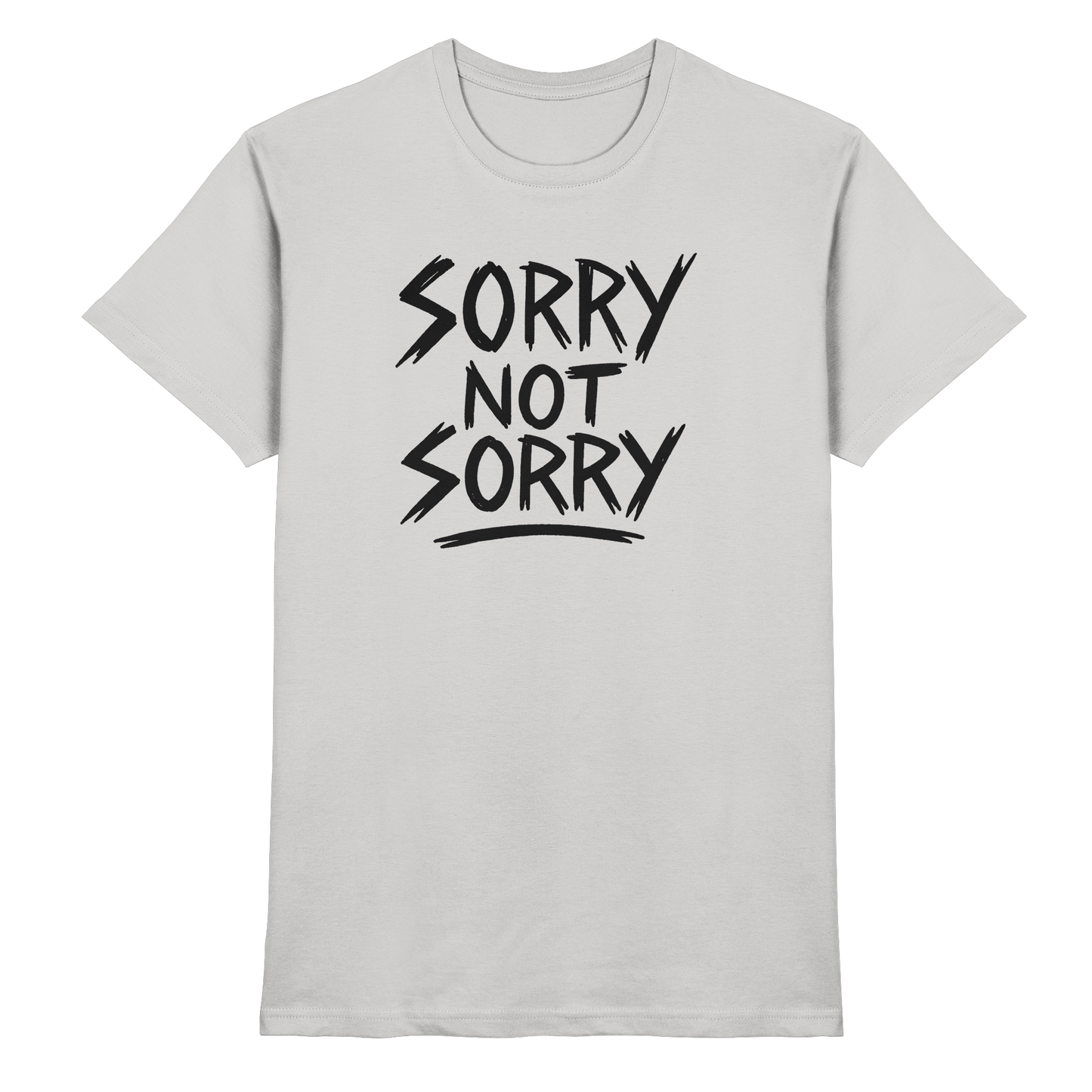 Sorry Not Sorry - Attitude Angels - Premium Shirt