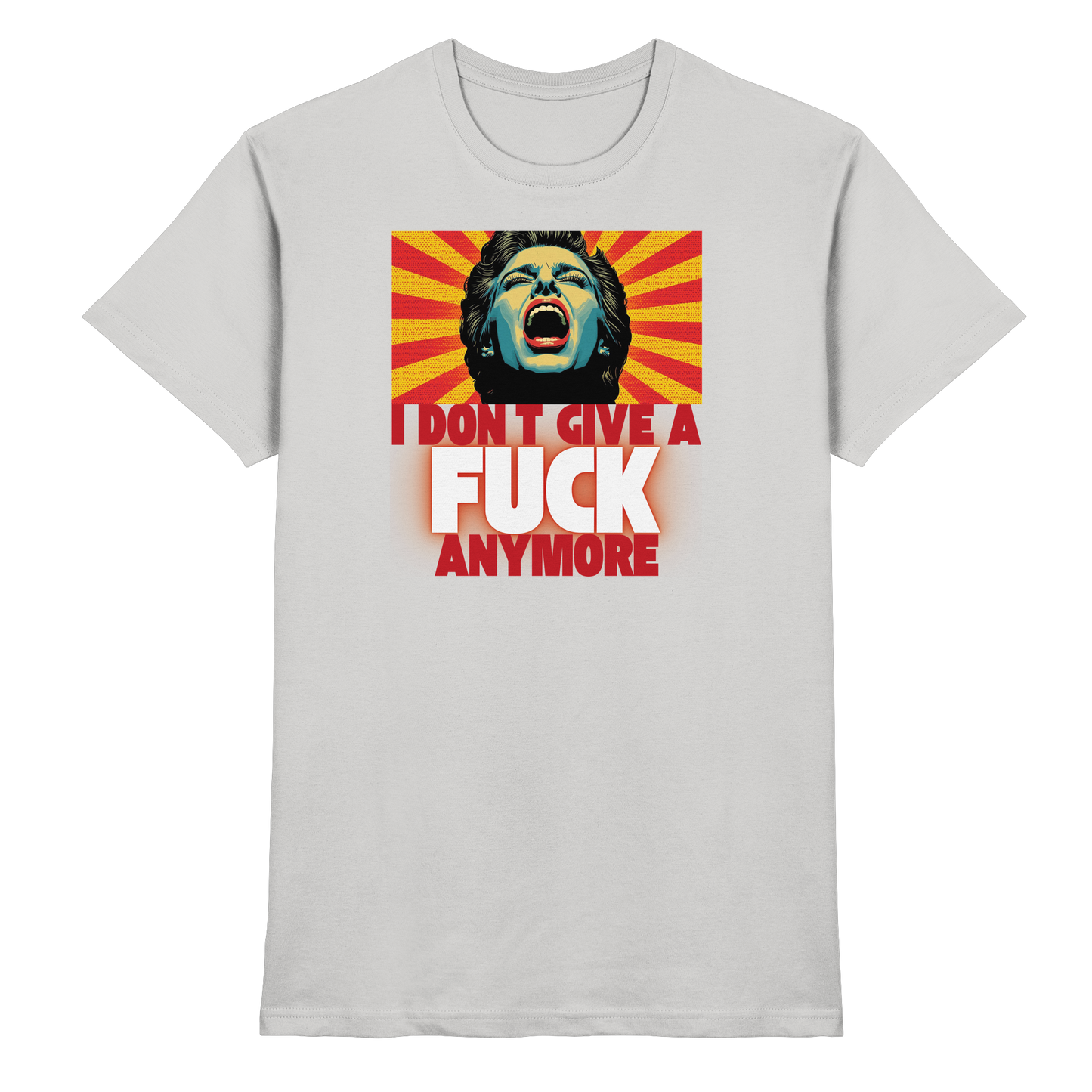 I Don’t Give A Fuck Anymore - Premium Shirt