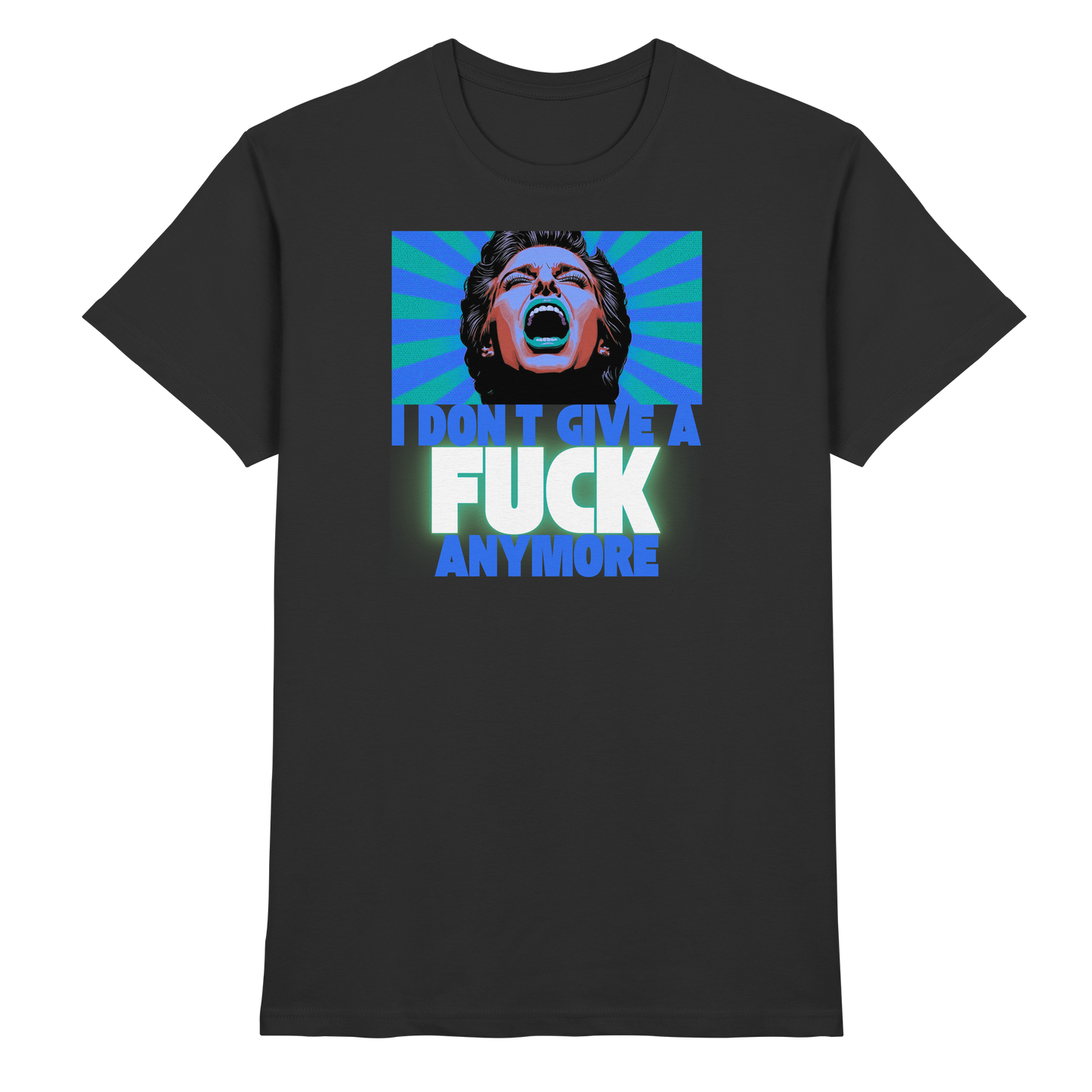 I Don’t Give A Fuck Anymore - Premium Shirt