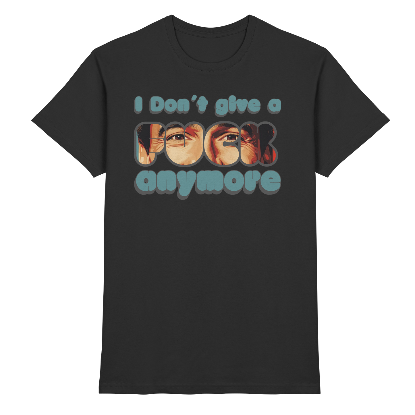I Don’t Give A Fuck Anymore – Zero Fucks Club - Premium Shirt