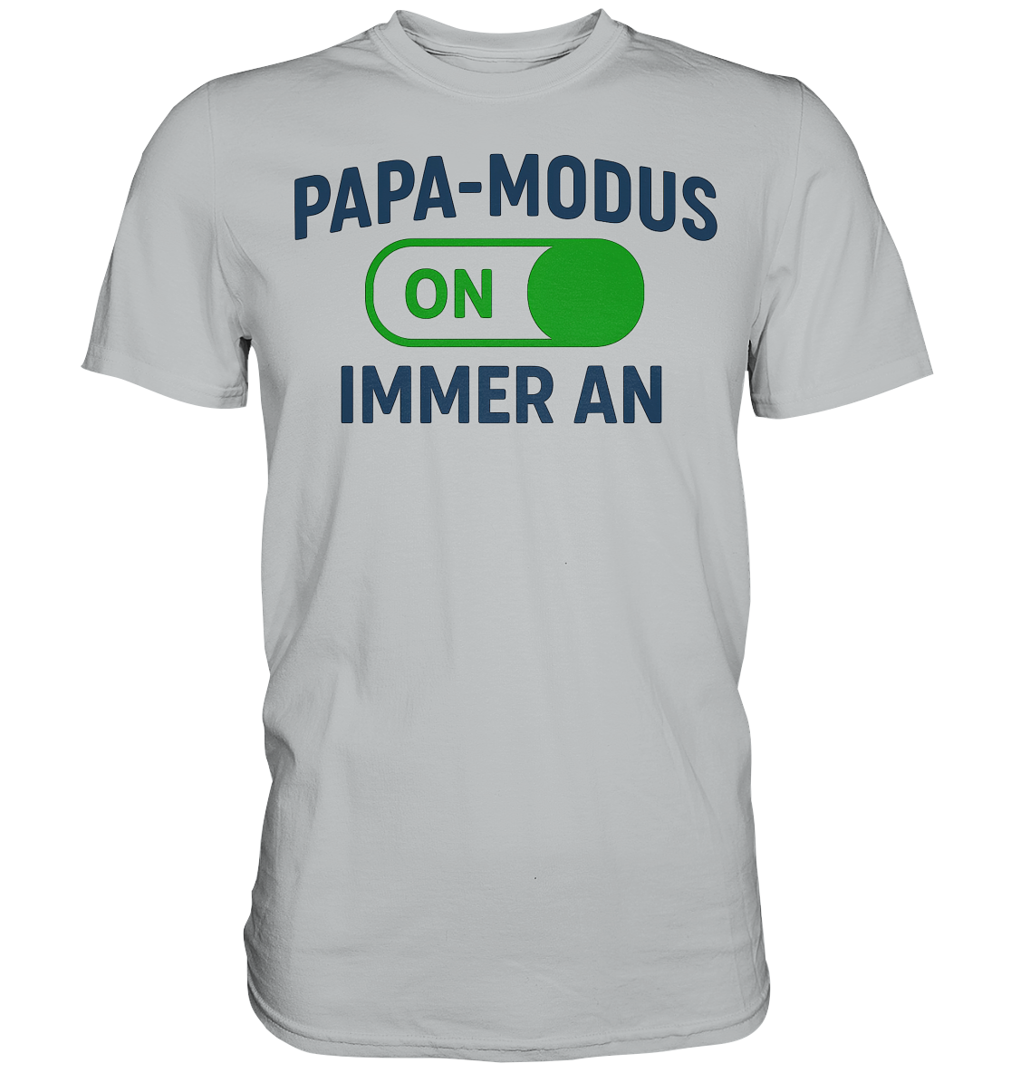 Papa-Modus On - Premium Shirt