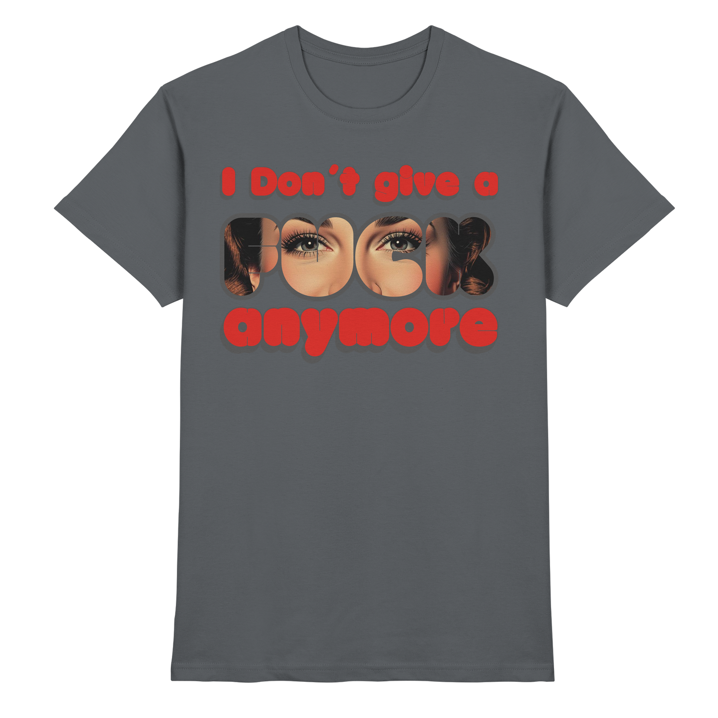I Don’t Give A Fuck Anymore – Zero Fucks Club - Premium Shirt