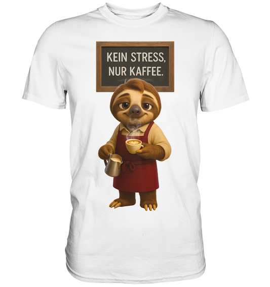 Slothies - "Kein Stress, nur Kaffee" - Männlich - Premium Shirt