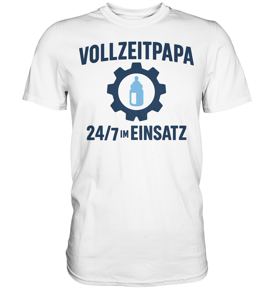 Vollzeitpapa - 24/7 im Einsatz - Fläschchen - Premium Shirt