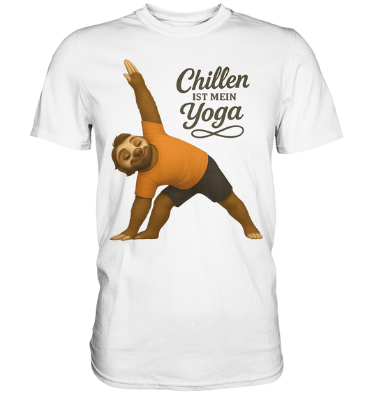 Slothies - Chillen ist mein Yoga. - Männlich - Premium Shirt