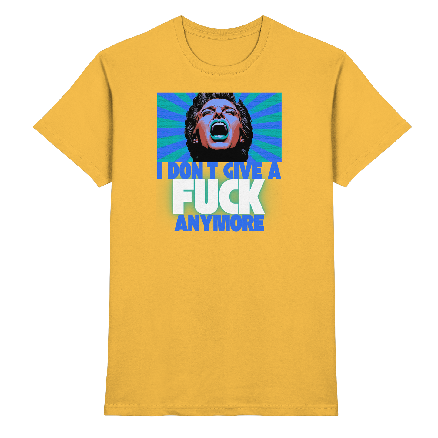 I Don’t Give A Fuck Anymore - Premium Shirt