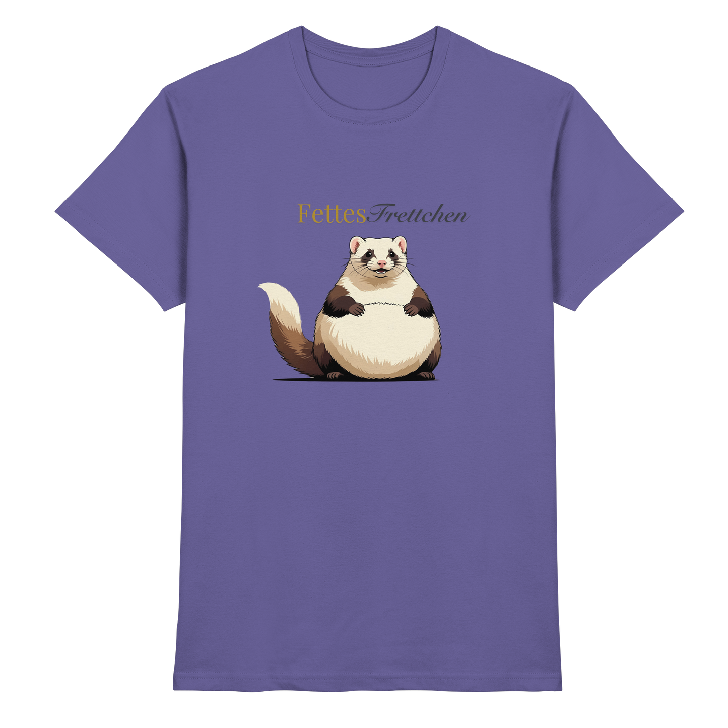 „Fettes Frettchen“   - Premium Shirt