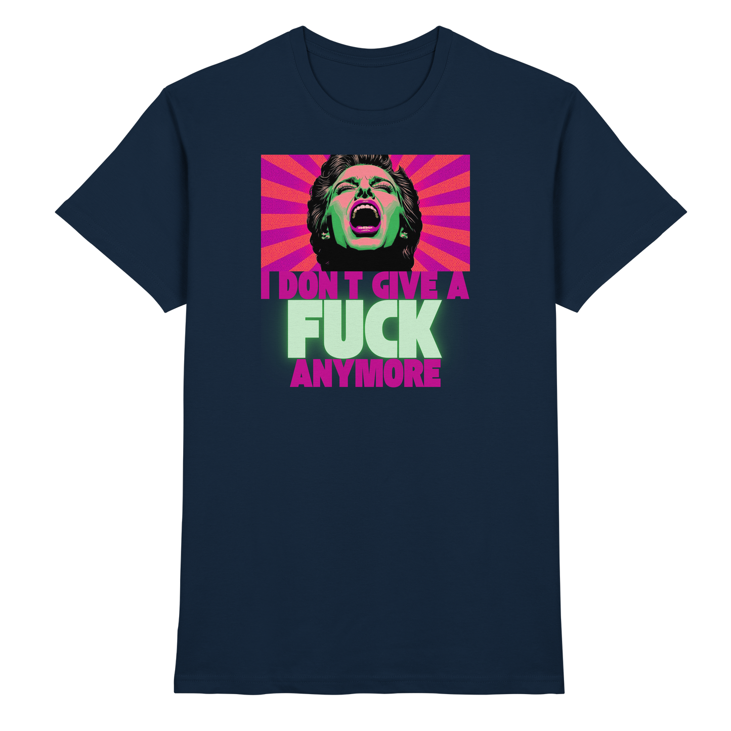 I Don’t Give A Fuck Anymore - Premium Shirt