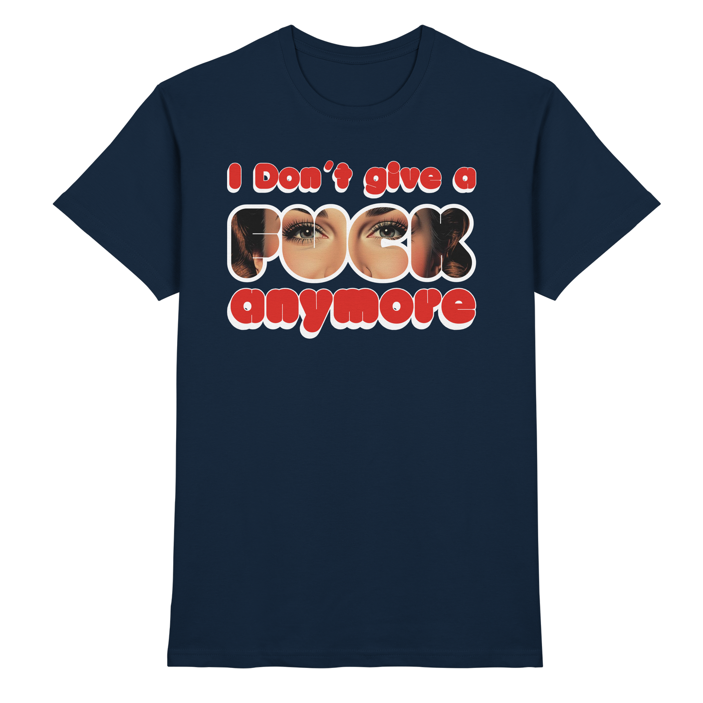 I Don’t Give A Fuck Anymore – Zero Fucks Club - Premium Shirt