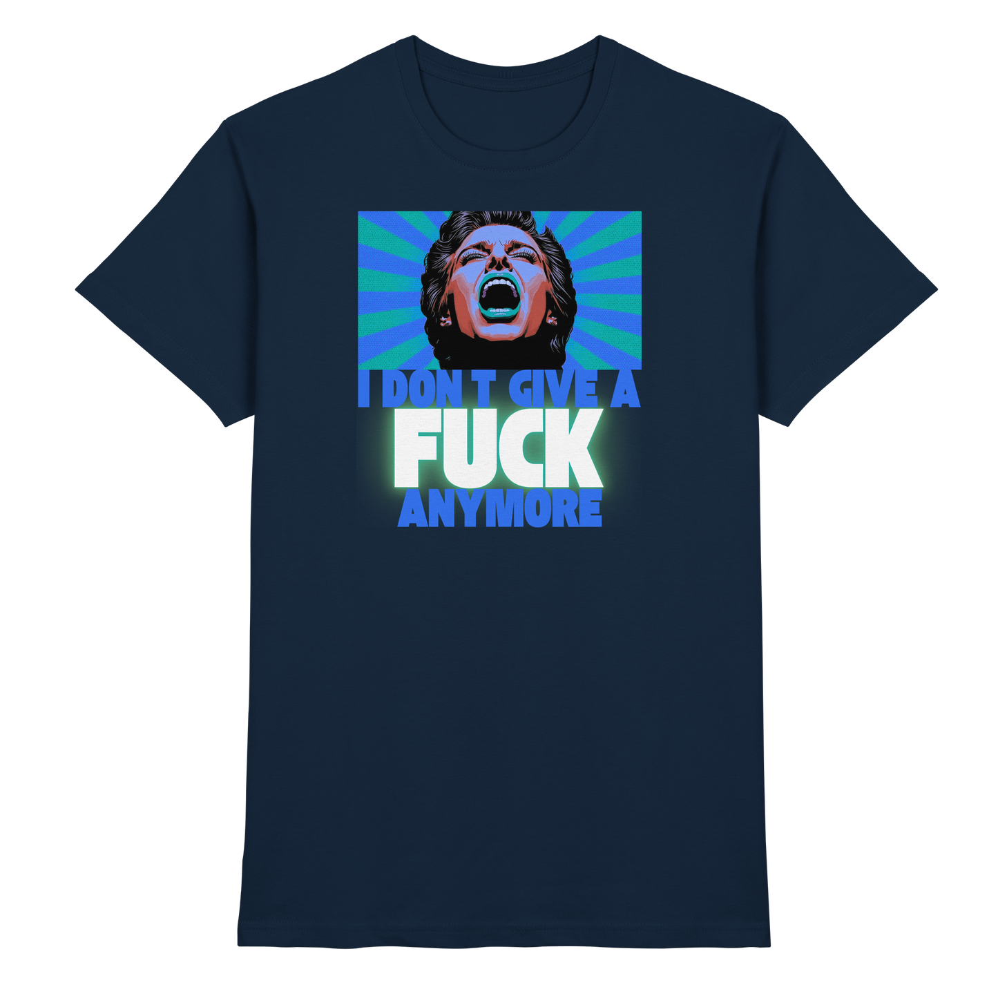 I Don’t Give A Fuck Anymore - Premium Shirt