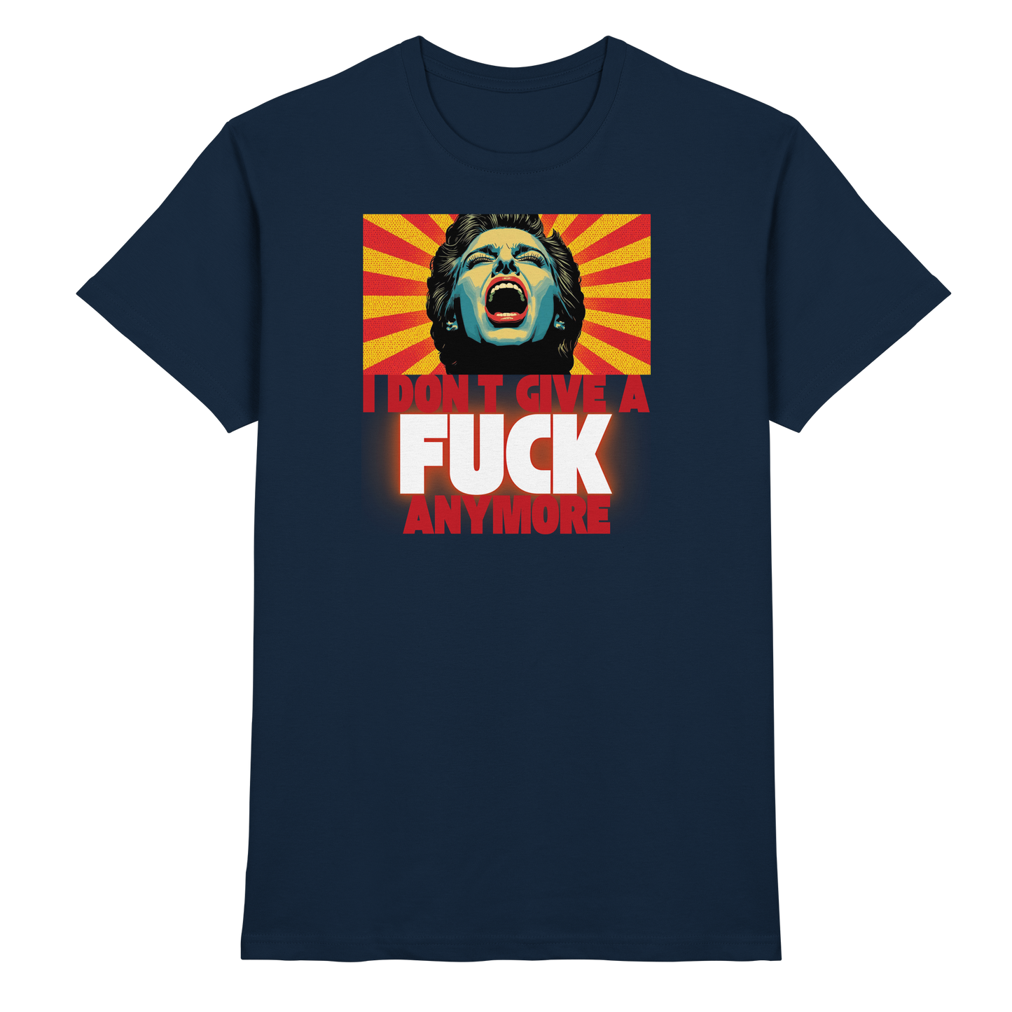 I Don’t Give A Fuck Anymore - Premium Shirt
