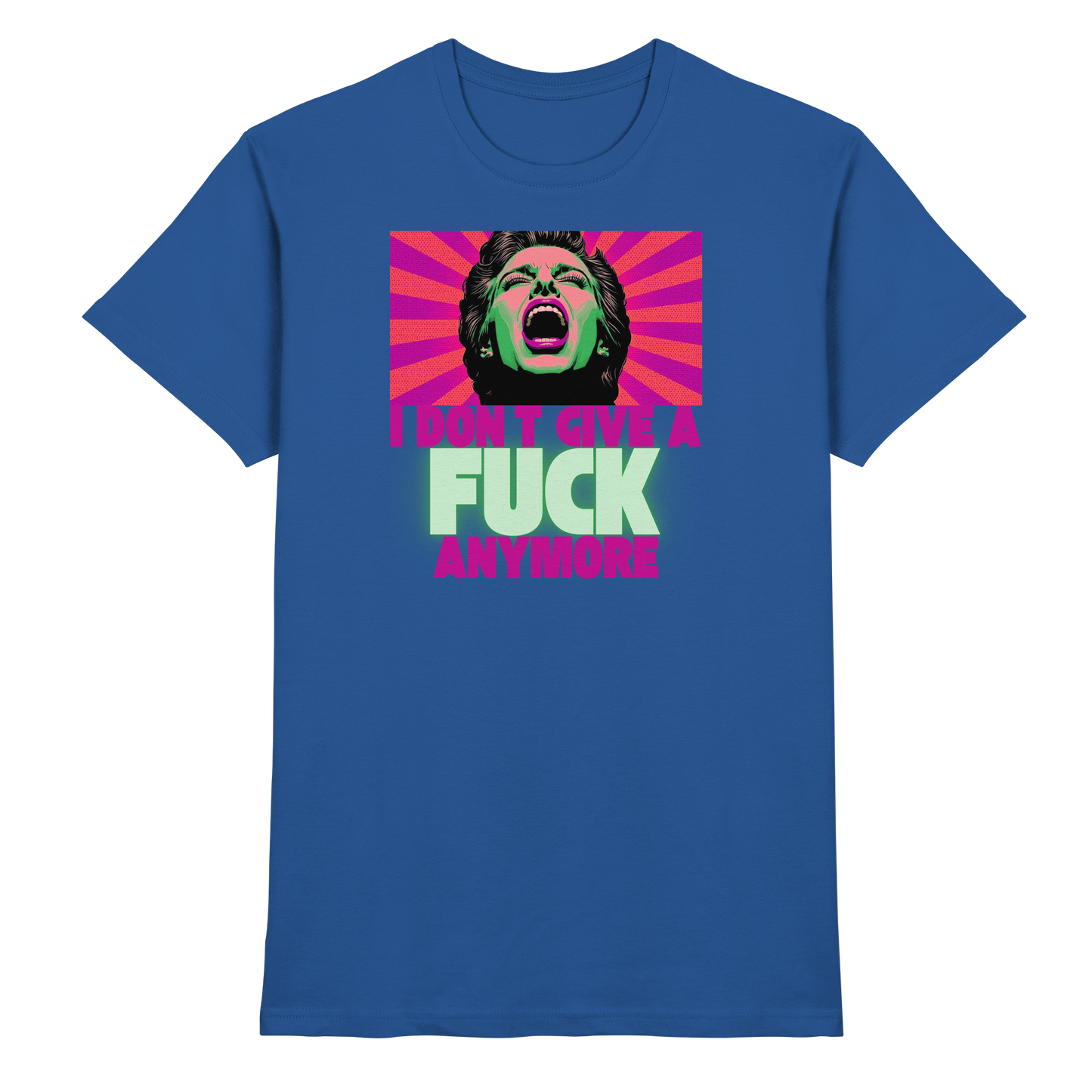 I Don’t Give A Fuck Anymore - Premium Shirt