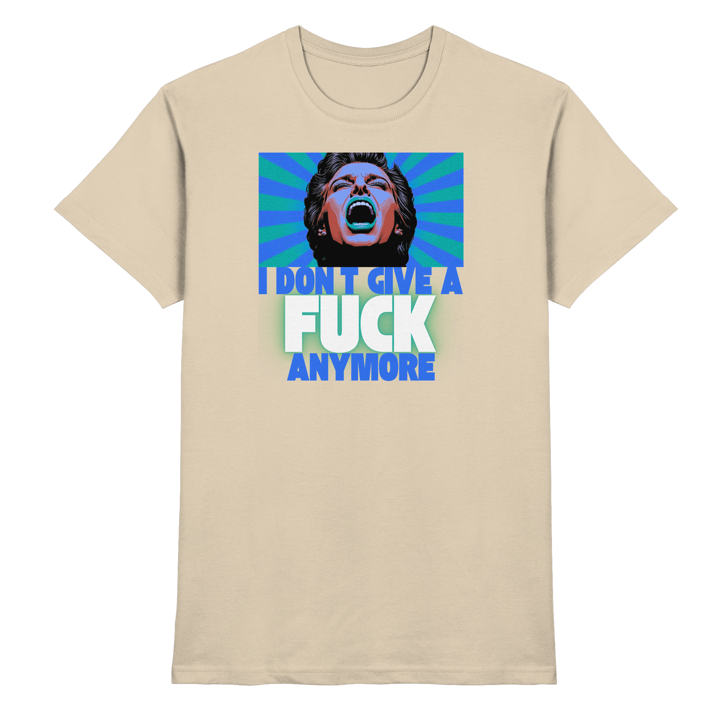 I Don’t Give A Fuck Anymore - Premium Shirt