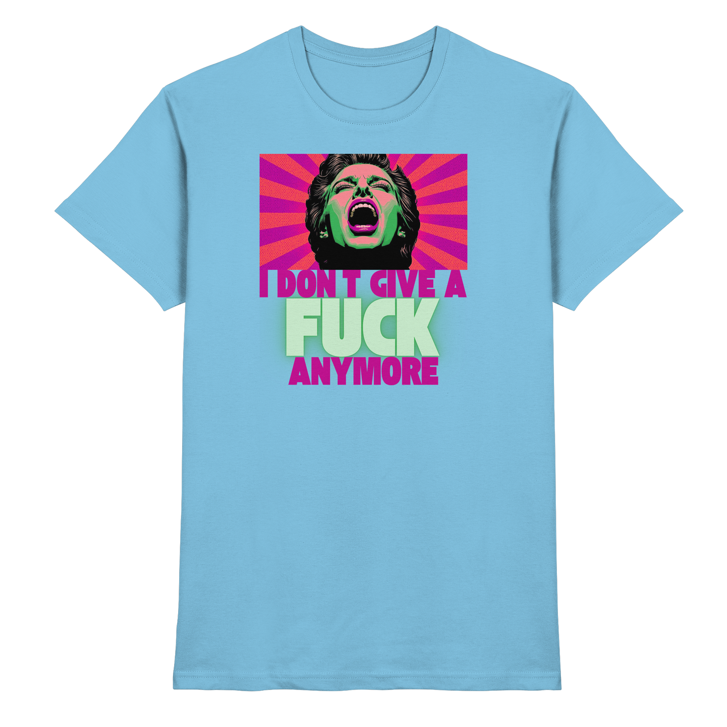 I Don’t Give A Fuck Anymore - Premium Shirt