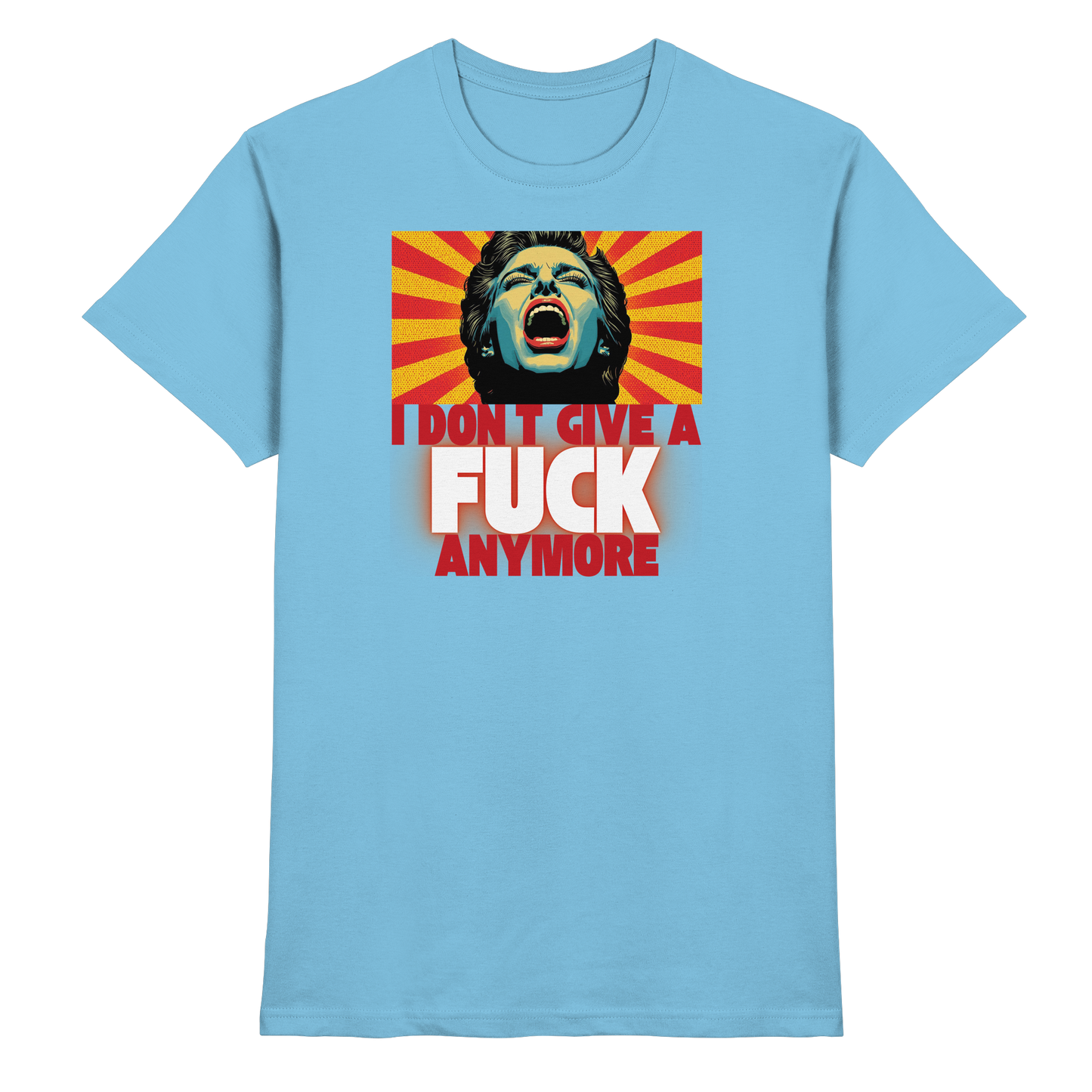 I Don’t Give A Fuck Anymore - Premium Shirt