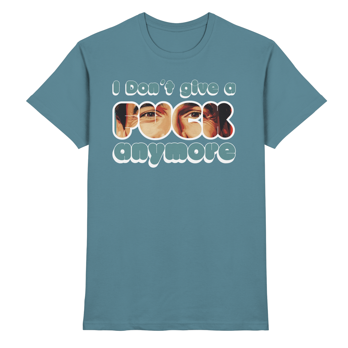 I Don’t Give A Fuck Anymore – Zero Fucks Club - Premium Shirt