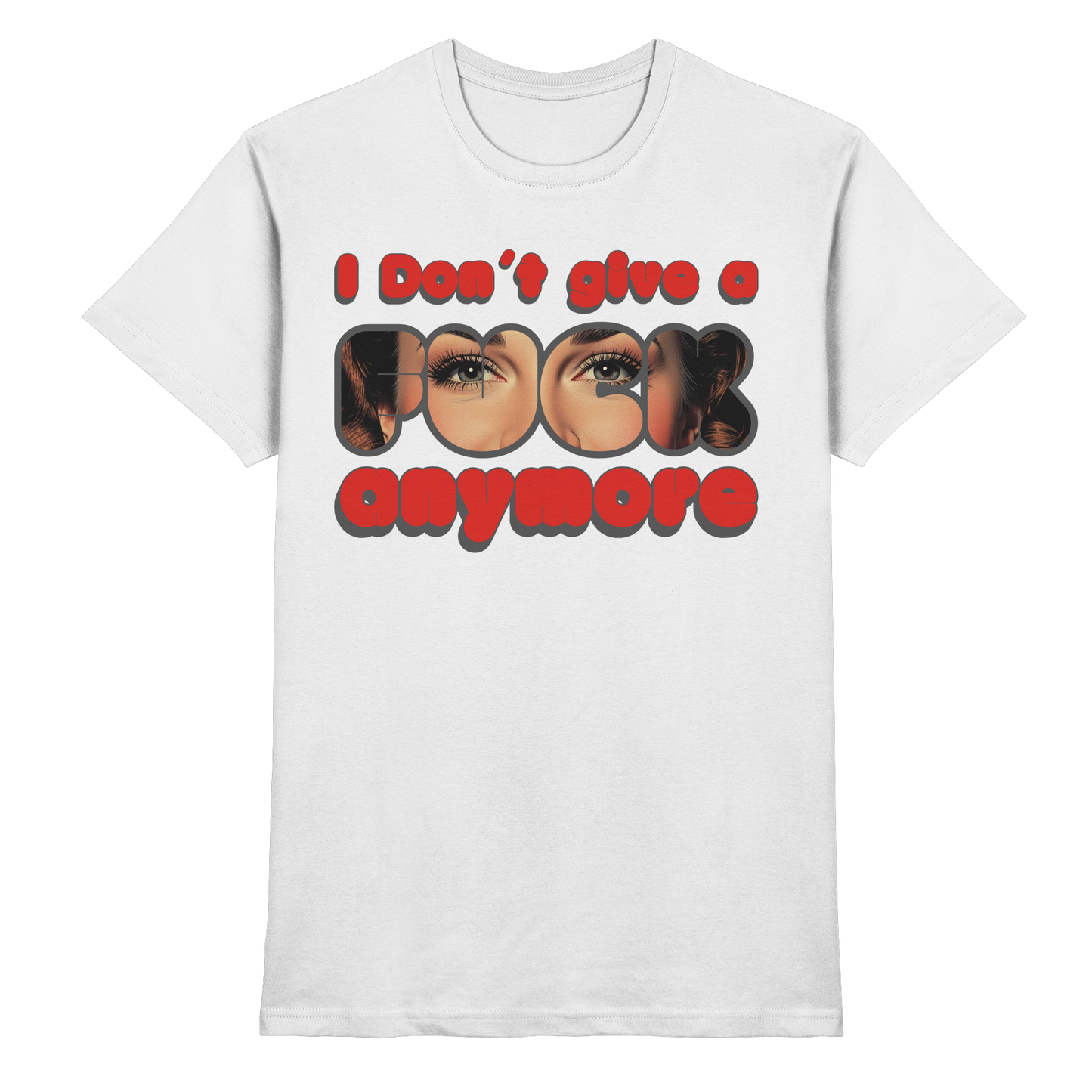 I Don’t Give A Fuck Anymore – Zero Fucks Club - Premium Shirt