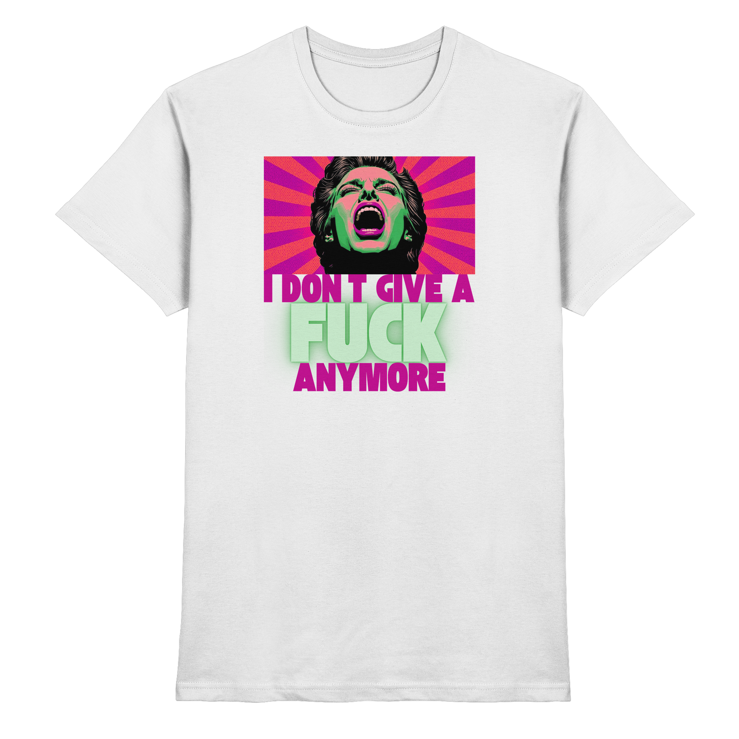I Don’t Give A Fuck Anymore - Premium Shirt