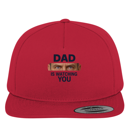 Dad Is Watching You - Premium Snapback