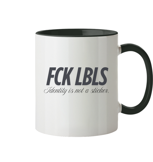 FCK LBLS – Identity is not a sticker - Tasse zweifarbig
