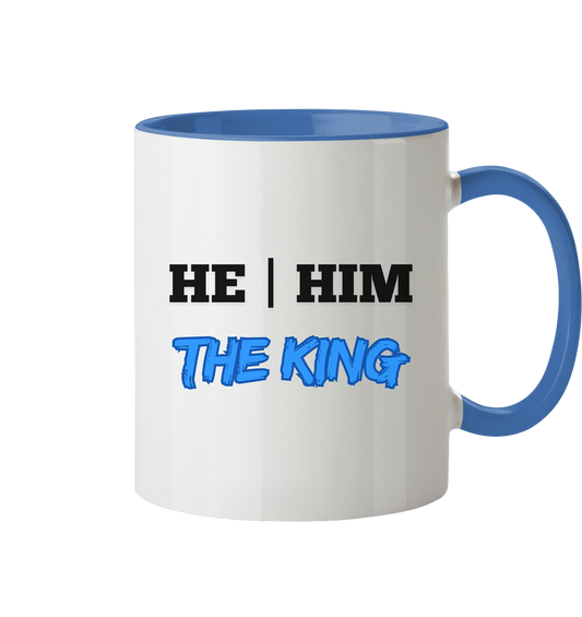 he / him – THE KING - Tasse zweifarbig