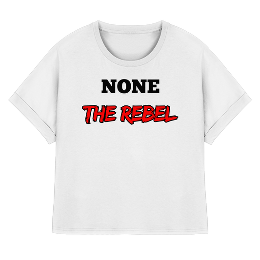 none – THE REBEL - Womens Organic Rolled Sleeves T-Shirt